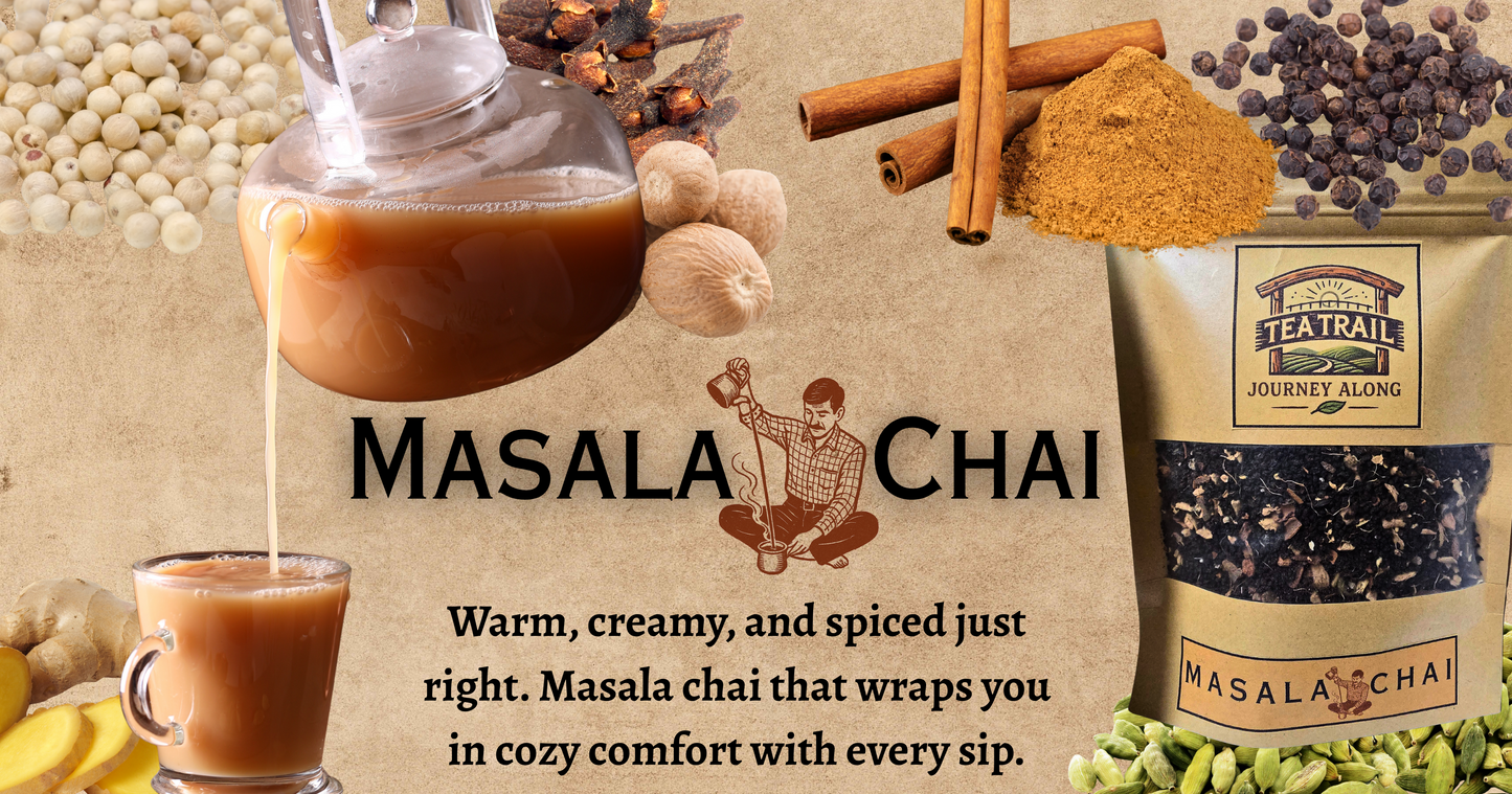Tea Trail- Traditional Masala Chai